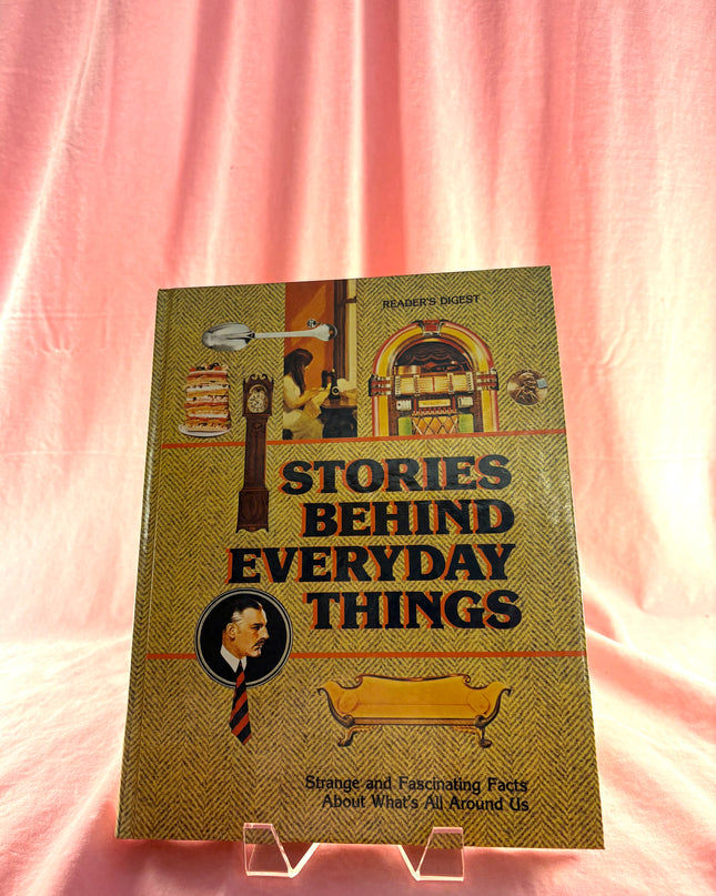 Stories Behind Everyday Things
