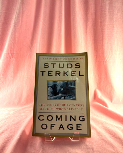 Coming of Age - Studs Terkel