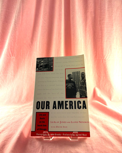 Our America - Lloyd Newman, Lealan Jones, David Isay