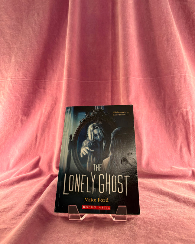 The Lonely Ghost by Mike Ford