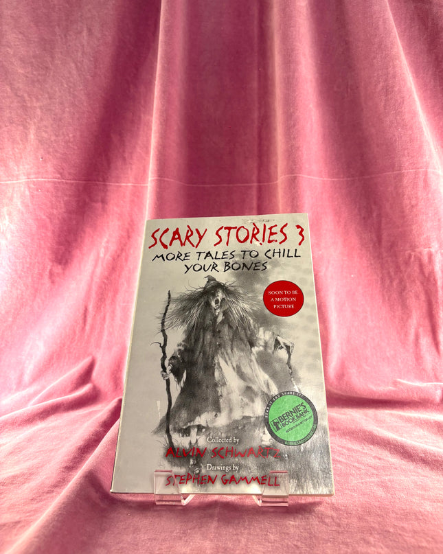 Scary Stories 3: More Tales to Chill Your Bones by Alvin Schwartz