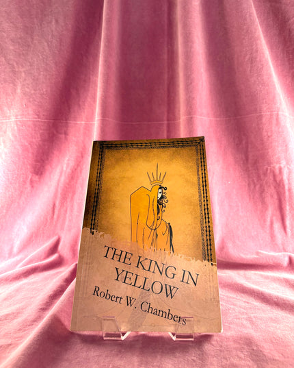 The King in Yellow - Robert W. Chambers
