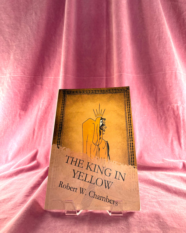 The King in Yellow - Robert W. Chambers