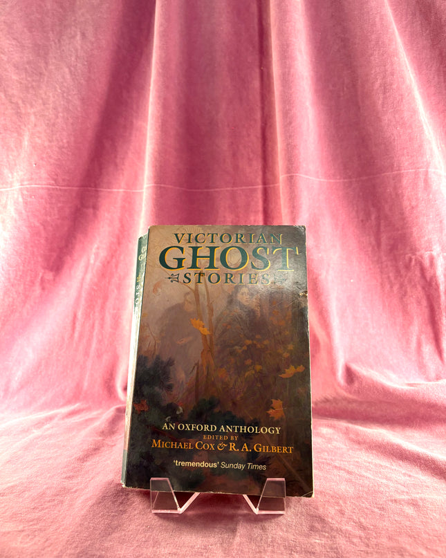 Victorian Ghost Stories: An Oxford Anthology (Oxford Paperbacks) by