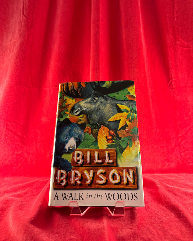 A Walk in the Woods - Bill Bryson (Vintage)
