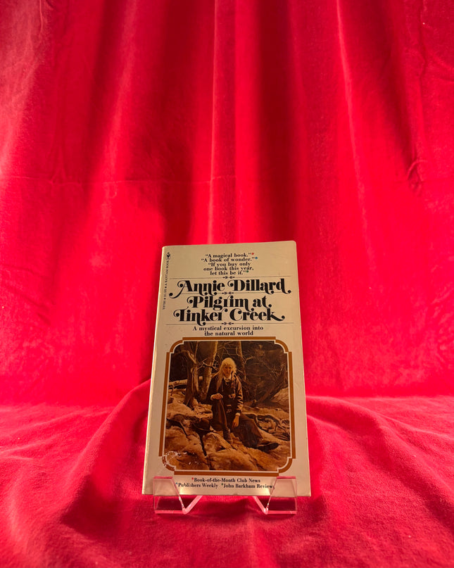 Pilgrim at Tinker Creek - Annie Dillard (Vintage)