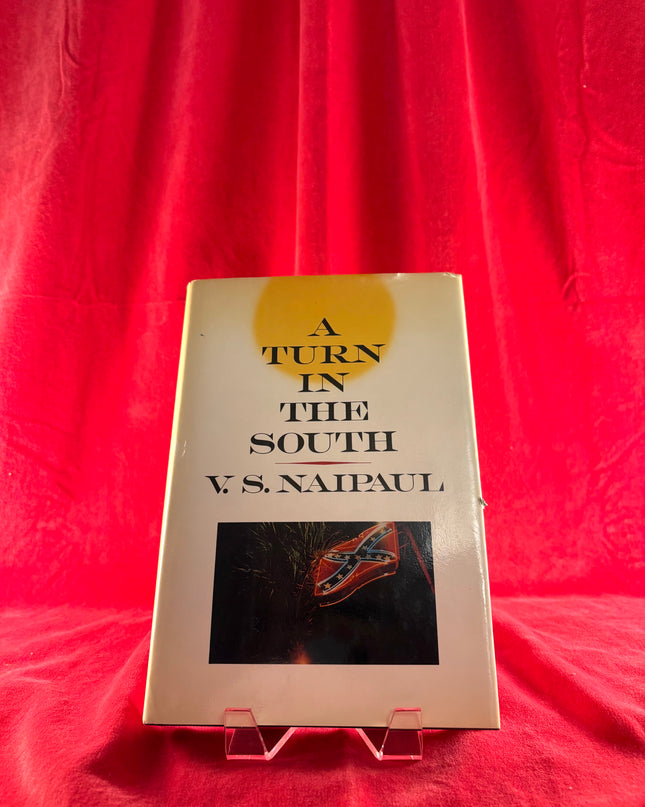 A Turn In The South - V.S. Naipaul