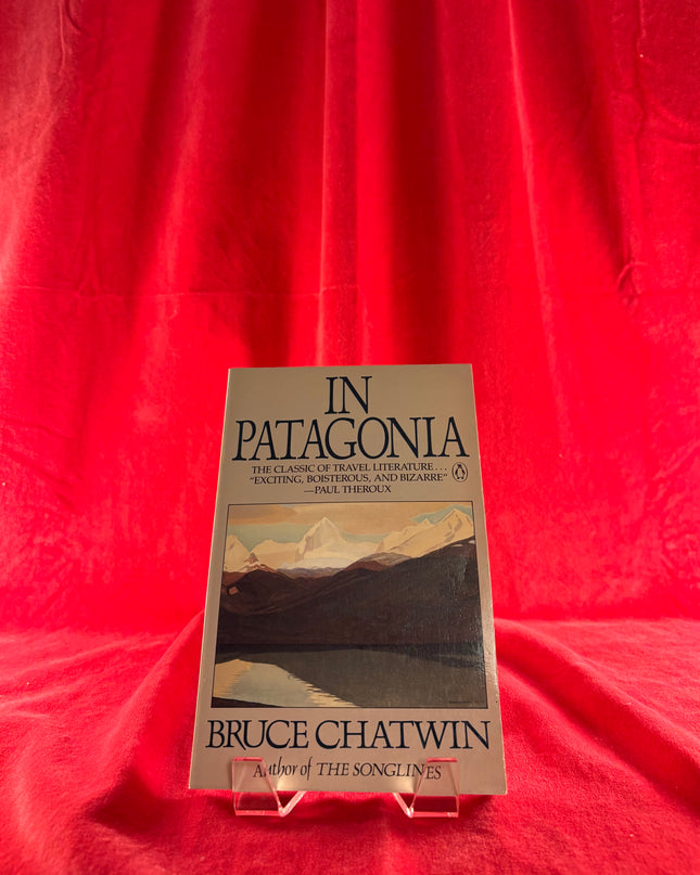 In Patagonia - Bruce Chatwin (Vintage)