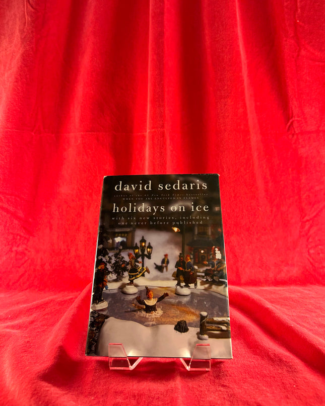 Holidays on Ice - David Sedaris