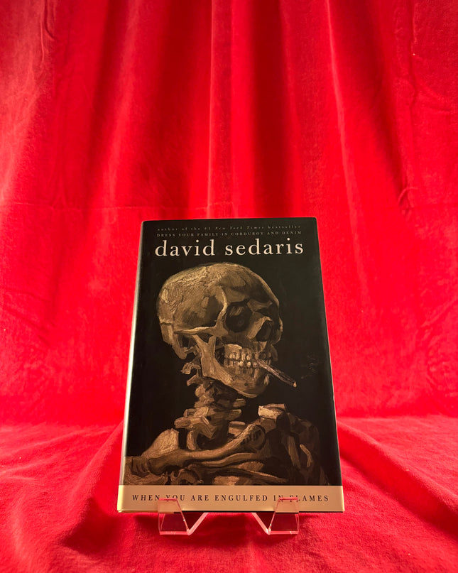 When You Are Engulfed in Flames by David Sedaris