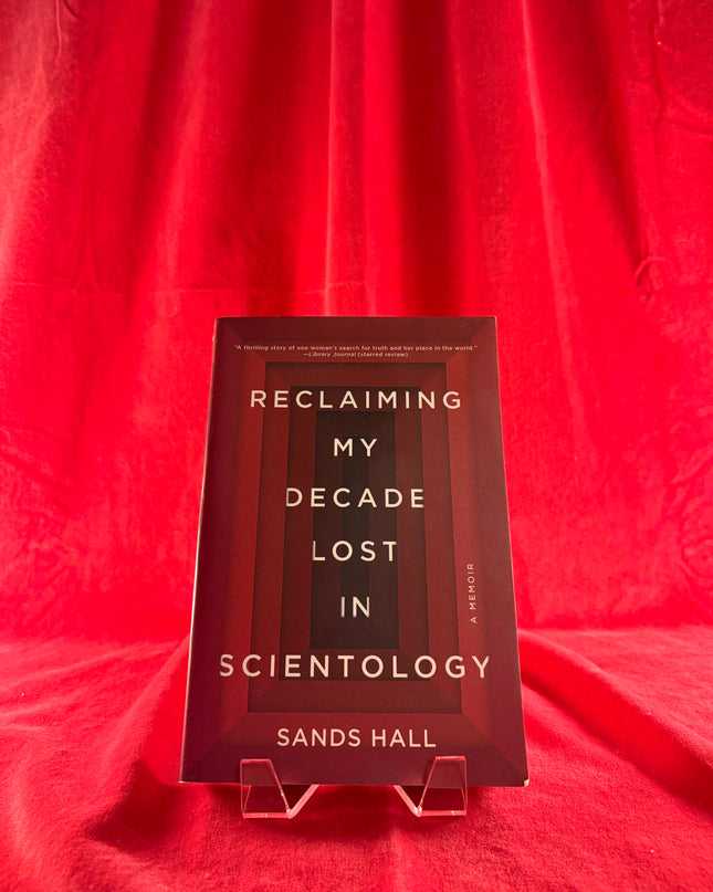 Reclaiming My Decade Lost in Scientology