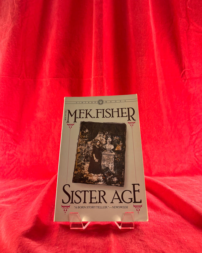 Sister Age by M.F.K. Fisher