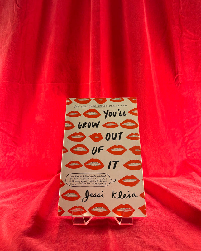 You'll Grow Out of It by Jessi Klein
