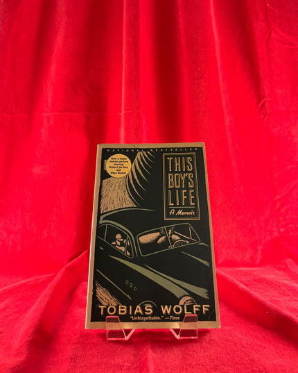This Boy's Life: A Memoir - Tobias Wolff