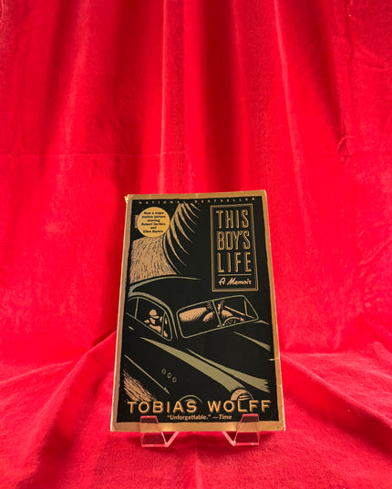 This Boy's Life: A Memoir - Tobias Wolff