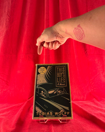 This Boy's Life: A Memoir - Tobias Wolff