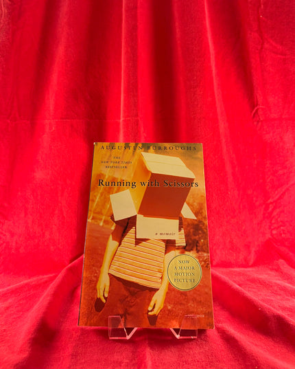 Running with Scissors: A Memoir - Augusten Burroughs