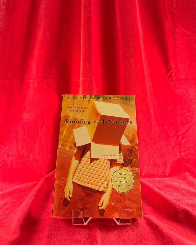 Running with Scissors: A Memoir - Augusten Burroughs