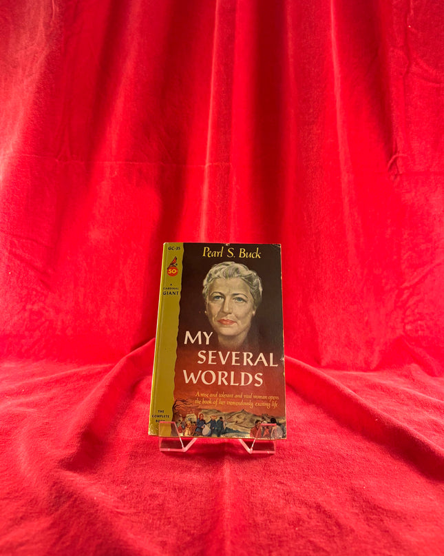 My Several Worlds by Pearl S. Buck