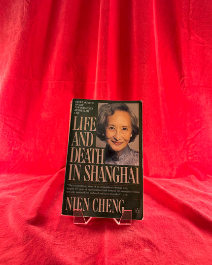 Life and Death in Shanghai - Nien Cheng