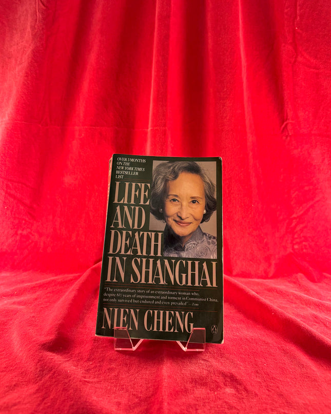 Life and Death in Shanghai - Nien Cheng