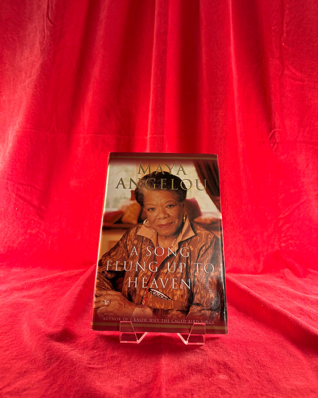 A Song Flung Up to Heaven - Maya Angelou