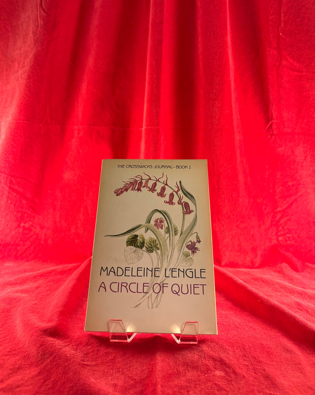 A Circle of Quiet by Madeleine L'Engle