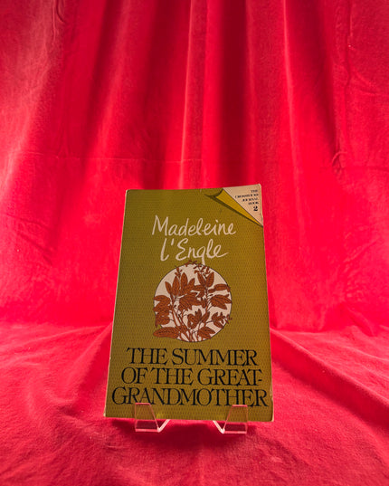 The Summer of the Great-Grandmother - Madeleine L'Engle (Vintage)