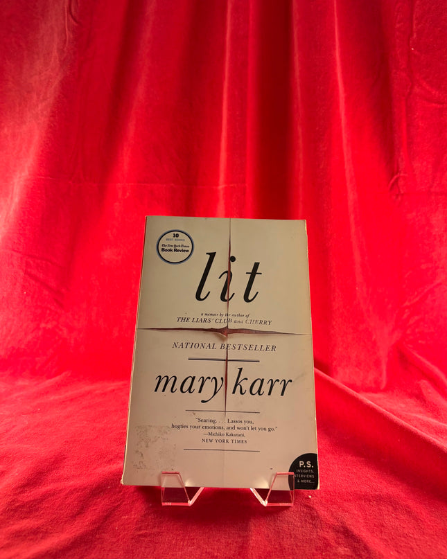 Lit: A Memoir - Mary Karr