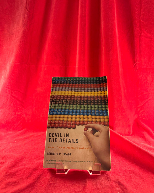 Devil in the Details: Scenes from an Obsessive Girlhood - General Jennifer Traig