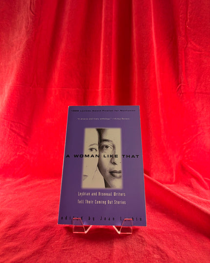 A Woman Like That: Lesbian and Bisexual Writers Tell Their Coming Out Stories - Various