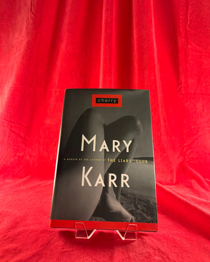 Cherry: A Memoir - Mary Karr