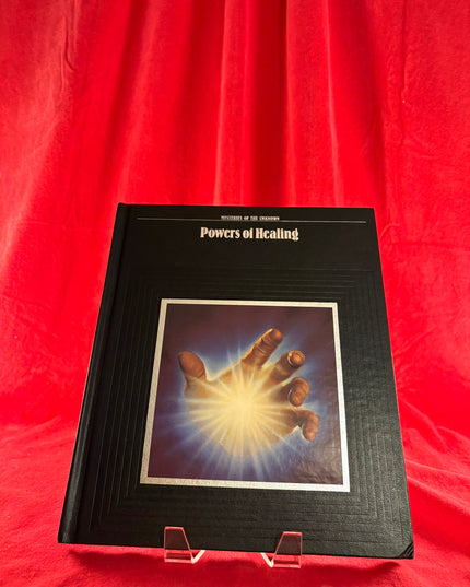 Time-Life Mysteries of the Known: Powers of Healing