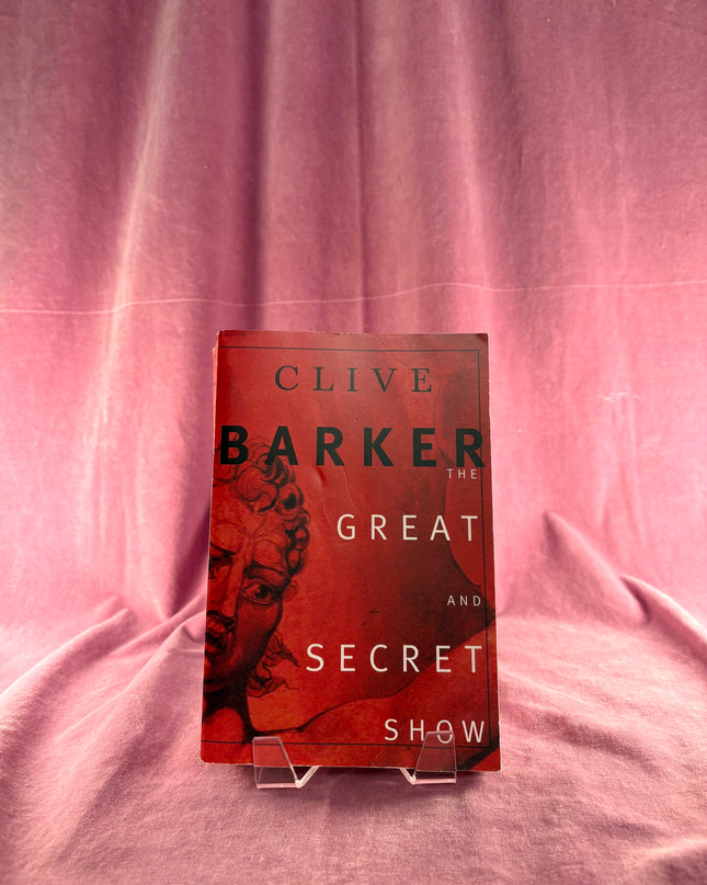The Great and Secret Show by Clive Barker