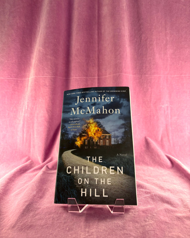 The Children on the Hill by Jennifer McMahon