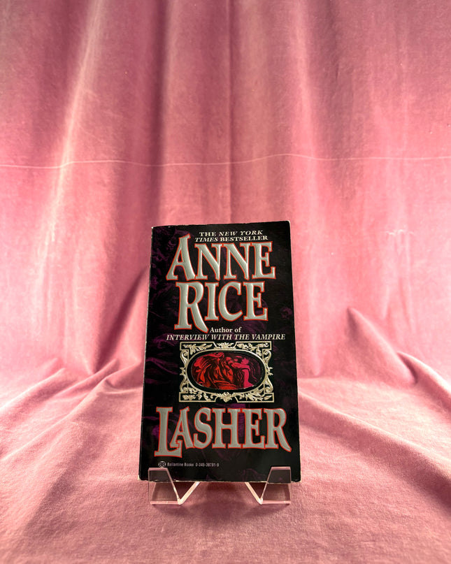 Lasher (Book Two in The Mayfair Chronicles) by Anne Rice