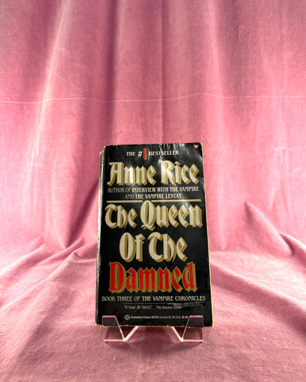The Queen of the Damned (The Vampire Chronicles, No. 3) by Anne Rice