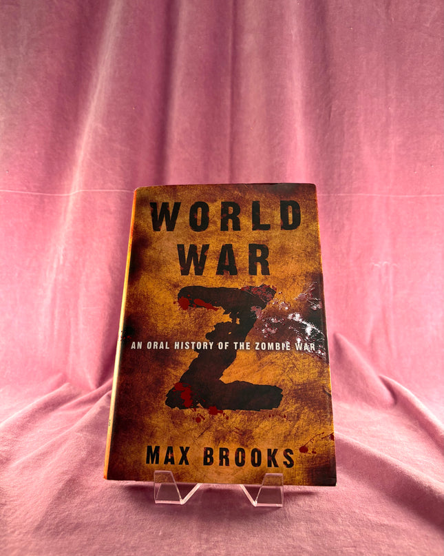 World War Z: An Oral History of the Zombie War by Max Brooks