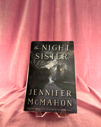 The Night Sister: A Novel by Jennifer McMahon