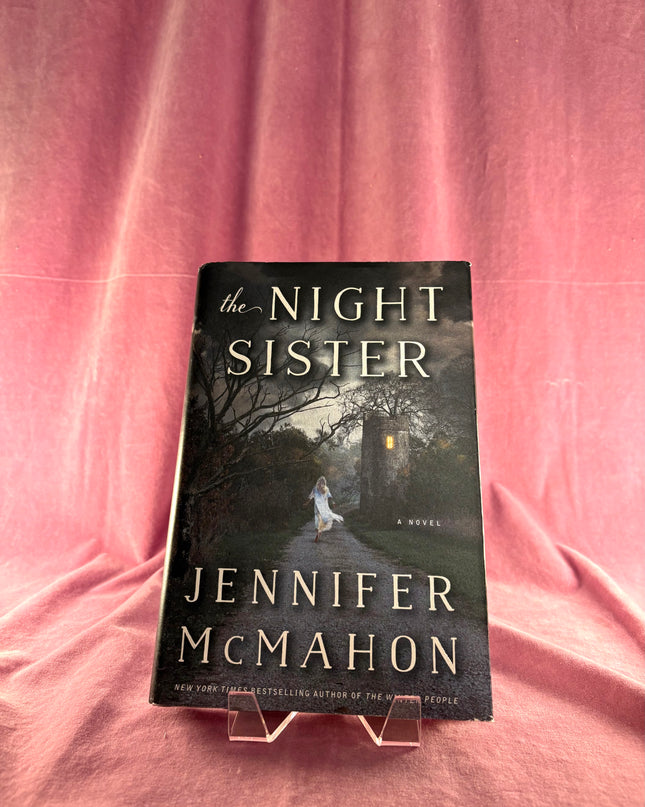 The Night Sister: A Novel by Jennifer McMahon