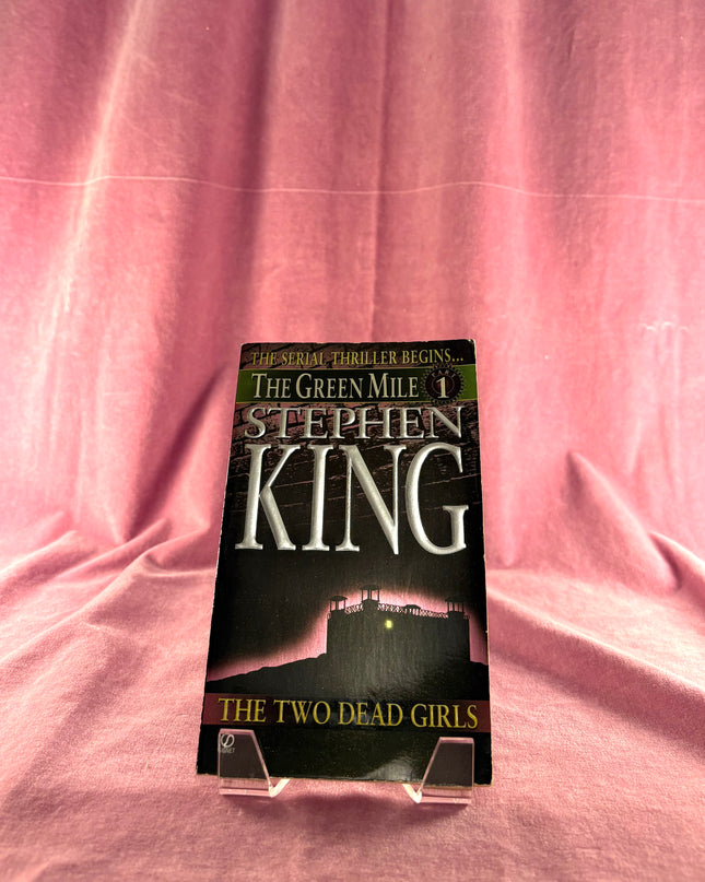 The Two Dead Girls (Green Mile Series, Part 1) by Stephen King