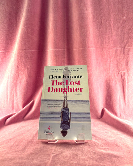 The Lost Daughter: A Novel by Elena Ferrante