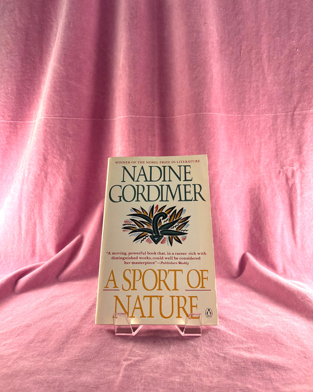 A Sport of Nature by Nadine Gordimer