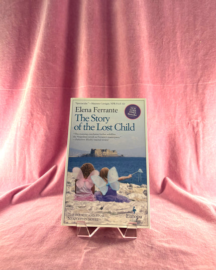 The Story of the Lost Child: A Novel (Neapolitan Novels, 4) by Elena Ferrante