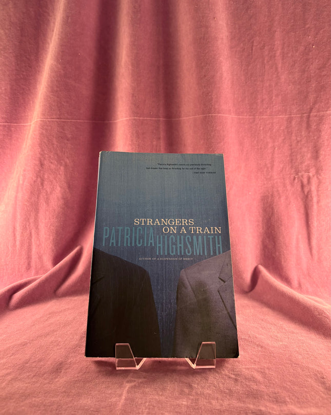 Strangers on a Train by Patricia Highsmith