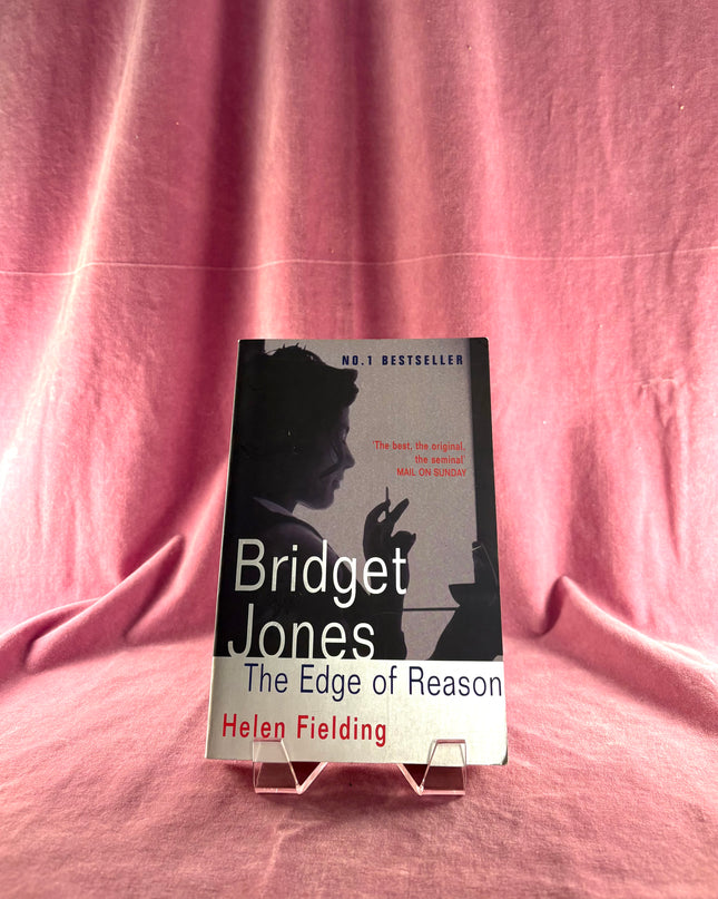 Bridget Jones - The Edge Of Reason by Helen Fielding