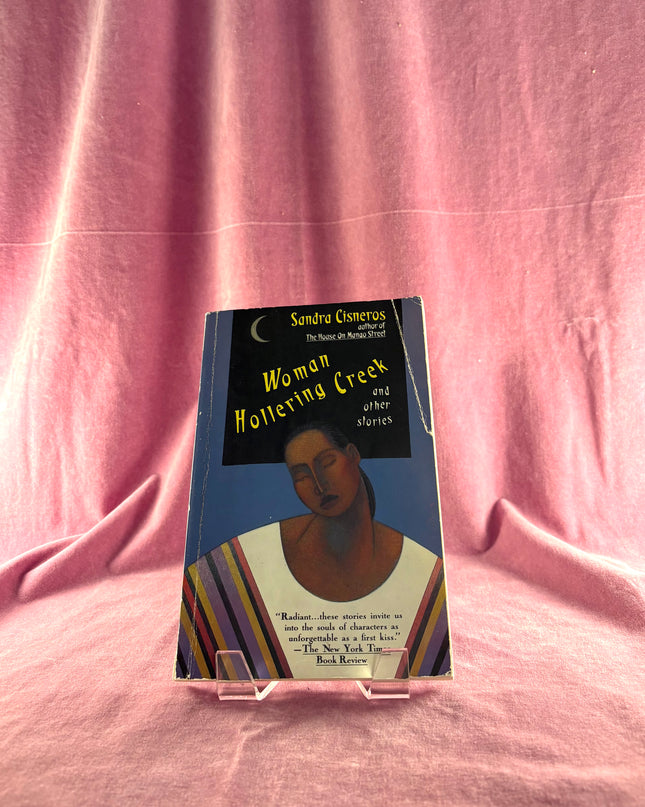 Woman Hollering Creek: And Other Stories by Sandra Cisneros