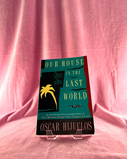 Our House in the Last World