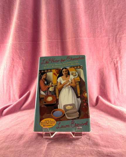 Like Water for Chocolate - Laura Esquivel (Hardcover)