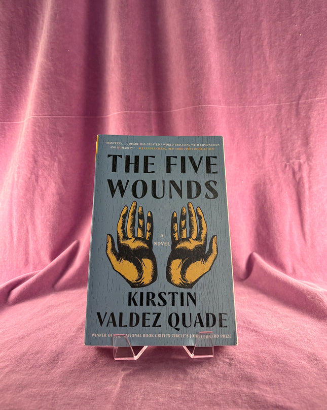 The Five Wounds - Kirstin Valdez Quade